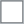 Empty box indicates no response.