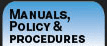 Manuals, Policy & Procedures