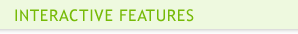 Interactive Features