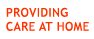 Providing Home Care