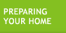 Preparing Your Home